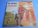 LP ITALIAN PROG LE ORME - ELEMENTI - SIGILLATO ORIGINALE
