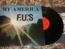 F.U.'s my america LP OG x-claim ss decontrol dys negative fx slapshot gang green