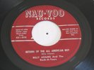 OHIO ROCKABILLY 45 - BILLY ADAMS & ROCK A TEENS - RETURN OF ALL AMERICAN BOY