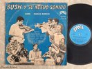 Hard Guaguanco LP BUSH Y SU NUEVO SONIDO on EPOCA PANAMA Hear mp3