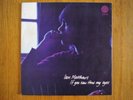 Ian Matthews If you Could See Thro' my Eyes UK Vertigo Gatefold LP Spiral label