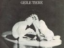 Geile Tiere - Geile Tiere, rare NDW 7