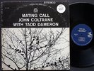 JOHN COLTRANE TADD DAMERON Mating Call LP PRESTIGE 7247 US 1962 Philly Joe Jones