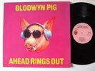 BLODWYN PIG - Ahead Rings Out