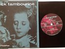 BLACK TAMBOURINE OneTwoThreeFour LTD KICKSTARTER BONUS splatter 2x 45 w/extras