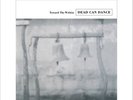 Dead Can Dance/Toward The Within, Vinyl 2LP (new)