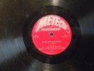 J.T. (BIG BOY) BROWN  Dumb Woman Blues  METEOR 5016   Blues 78  LISTEN
