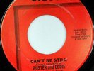 Buster And Eddie* With Googie Rene's Band* ?– Can't Be Still / There I Was