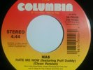 Nas Hate me now with Puff daddy/ Nas is like 45rpm record 7 rap