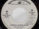 THE GRATEFUL DEAD Dupree’s Diamond Blues / Cosmic Charlie WARNER BROS. Promo 45