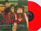 The Sisters Of Mercy ?- Jesus Loves The Sisters - Ltd Edition Red Vinyl LP - New
