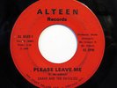 DRAKE & THE EN-SOLIDS-PLEASE LEAVE ME /I'LL ALWAYS BE THERE ON ALTEEN RARE N