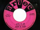 JOHN & JUDY-LIVE IT UP /OH NO NO ON ARVEE CROSSOVER SOUL GARAGE ROCKER 45