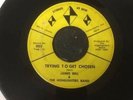Rare Northern Soul James Bell  . Trying To Get Chosen/ The Love Of My Girl …