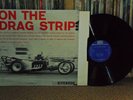ON THE DRAG STRIP Hot Rod And Dragster Sounds RIVERSIDE RLP-5504 Rare DG/MG '59