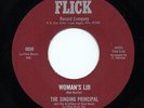 THE SINGING PRINCIPAL 'Womans Lib' US Flick Las Vegas Funk/Soul/Breaks 45 M-