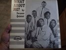 RARE Swanee Quintet Nashboro RECORDS 7000 What About Me? LP 33 VERY NICE ALBUM