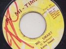 '75 FI-MI-TIME REGGAE 45 LEROY SMART MR SMART ?