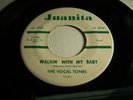 Monster Rare U.S. Doo Wop 45  Vocal Tones  Walkin' With My Baby  Juanita  Listen