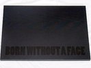 Born Without A Face 