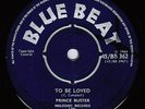 BLUE BEAT | PRINCE BUSTER - TO BE LOVED | 1966