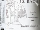 J.S.BACH - CELLO SUITES -  ANALOGPHONIC LP-43064 - SOL-60016/17 - J-M. CLÈMENT