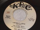 THE KING BEES Lovely Love & Can't You Understand 1957 KRC #302 Doo Wop PROMO 45