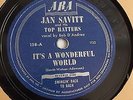 Jan Savitt -78rpm single 10-inch –ARA #158 It’s A Wonderful World