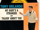 TONY ORLANDO-MY BABY'S A STRANGER-EPIC PIC SLEEVE 45 NM