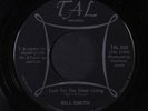 BILL SMITH: Look For The Silver Lining / Somewhere My Love 45 Soul