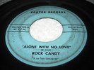 ROCK CANDY - Alone With No Love - Rare original Dontee Soul Funk 45