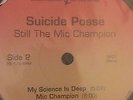 SUICIDE POSSE- STILL THE MIC CHAMPION RANDOM RAP RARE