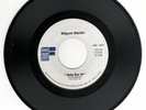 MIGUEL MARTIN Solo Por Ti / Amor Entre Tres 45 SENCILLO Very Rare 1991
