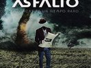 Asfalto - Cronicas De Un Tiempo Raro                                       (neu)