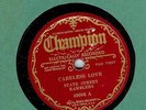 STATE STREET RAMBLERS - CARELESS LOVE - CHAMPION 78 RPM