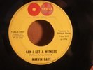 MARVIN GAYE---CAN I GET A WITNESS  (Northern Soul 45's)