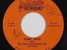 Deep Soul 45 - Bobby Wade - You Don't Understand Me - Marjon - mp3