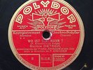 MARLENE DIETRICH & FREDDY JOHNSON’S JAZZ ORCH - ‘WO IST DER MANN? POLYDOR 78