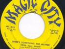 Northern /Sweet- Young Sirs - There's Something The Matter - Magic City