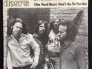 Doors: Love her madly ( you need meat ) don't go no further. EX+ Rare swedish