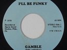 Modern Soul Funk 45 - Gamble - I'll Be Funky - Sigma Sound - VG+ mp3 - obscure