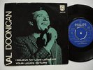 VAL DOONICAN I Believe My Love Loves Me / Your Love's Return 45 7