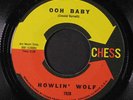 HOWLIN' WOLF: Ooh Baby / Tell Me What I've Done 45 (yellow & orange lbl)