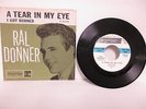 Ral Donner - I Got Burned b/w A Tear in My Eye 45 RPM