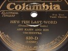 Art Kahn-He's the Last Word/Hello  Swanee Hello  Columbia 830-D 10
