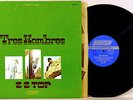 ZZ TOP ? TRES HOMBRES ? EX/NM 73 London W/W Bell Sound SF heavy Texas power trio