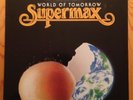 Supermax World Of Tomorrow