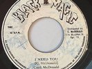 CECIL MCDONALD - I NEED YOU - BLACK MAGIC ( ROOTS REGGAE 7 ) BLACK ARK