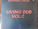 Burning Spear - Living Dub Volume 2. VINYL, LP.