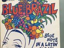 Blue Brazil (Blue Note in a Latin Groove)